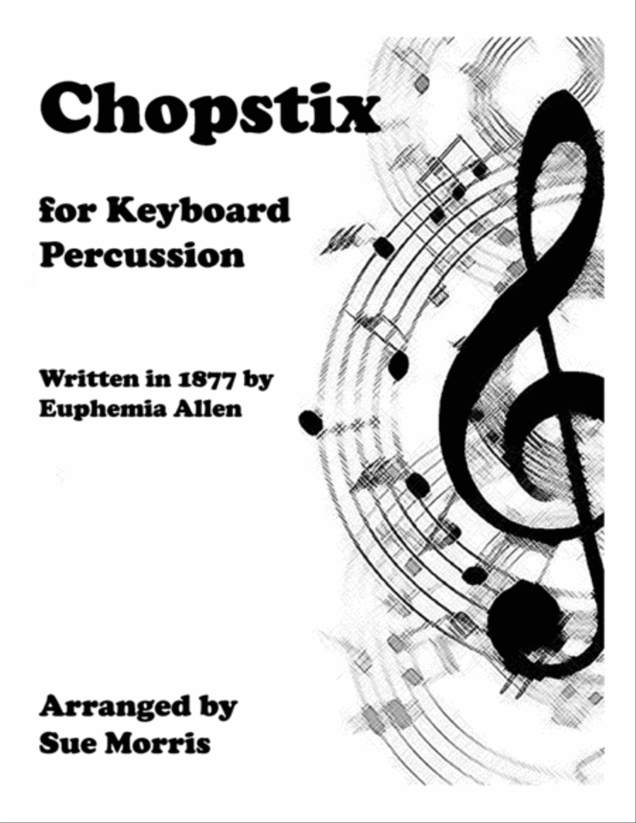 Chopstix for Keyboard Percussion Percussion Ensemble scores gallery preview page 1