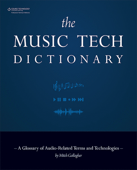 The Music Tech Dictionary