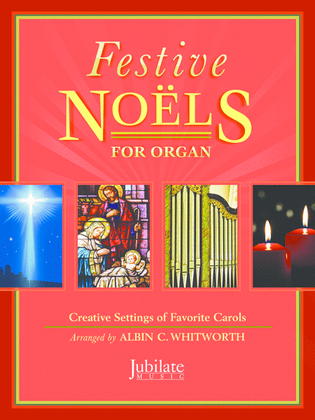 Festive Noels for Organ