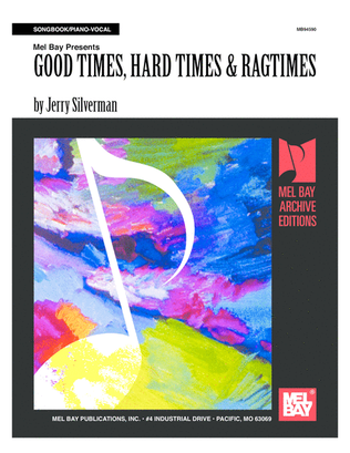 Book cover for Good Times, Hard Times & Ragtimes-Songbook/Piano Vocal