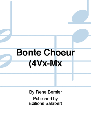 Bonte Choeur (4Vx-Mx