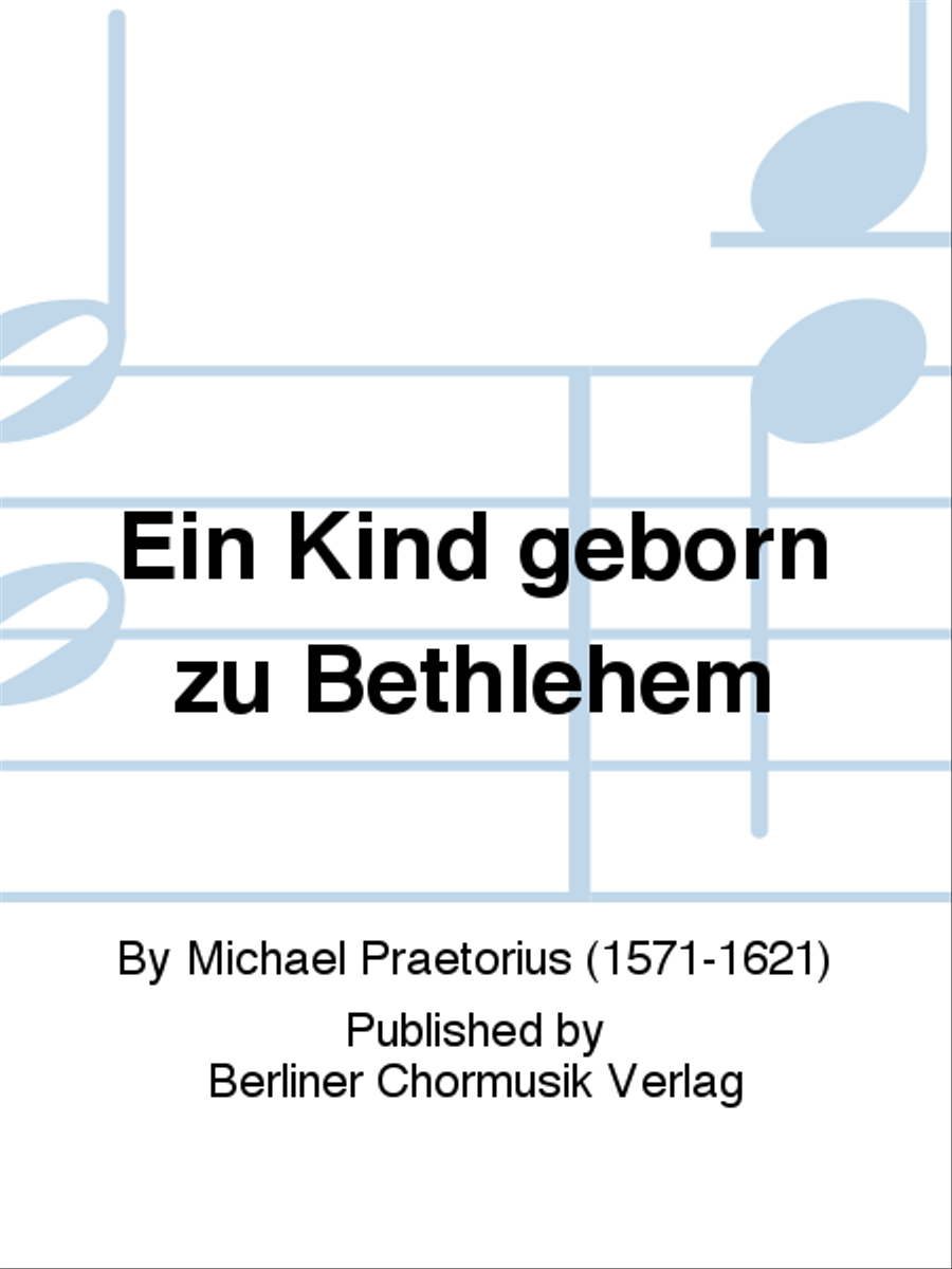 Ein Kind geborn zu Bethlehem Choir scores gallery preview page 1