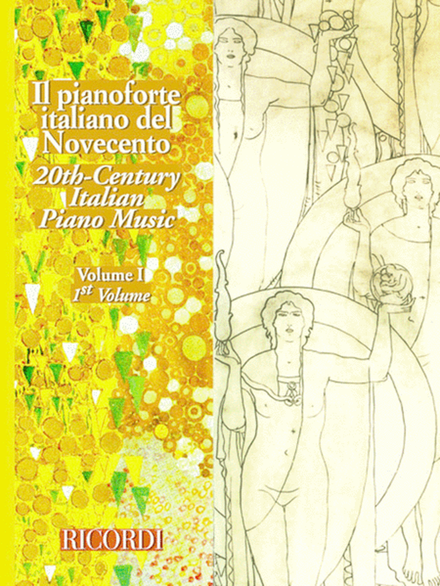 Il Pianoforte Italiano Del Novecento - Vol.I