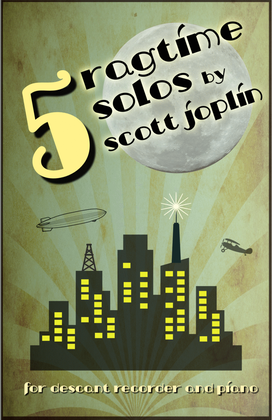 Book cover for Five Ragtime Solos by Scott Joplin for Descant Recorder and Piano