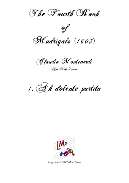 Monteverdi - The Fourth Book of Madrigals - 01. Ah Dolente partita image number null