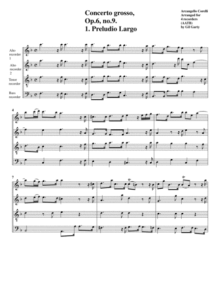 Concerto grosso, Op.6, no.9 (arrangement for 4 recorders)