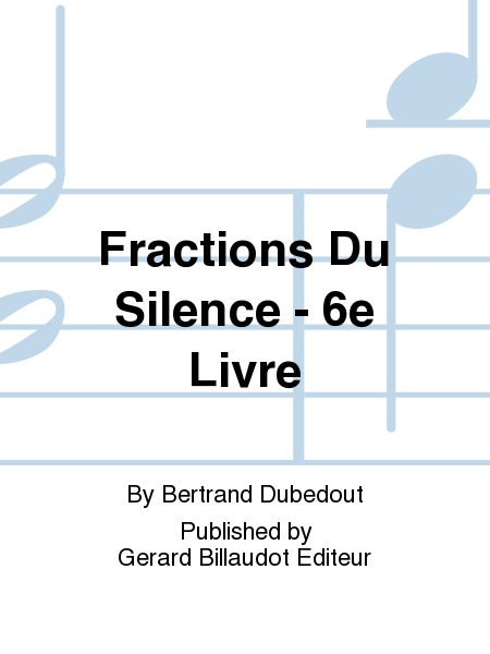 Fractions Du Silence