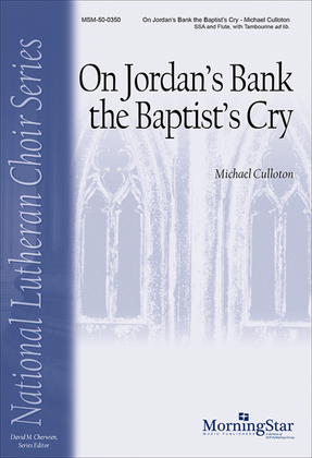 Book cover for On Jordan's Bank the Baptist's Cry (Choral Score)