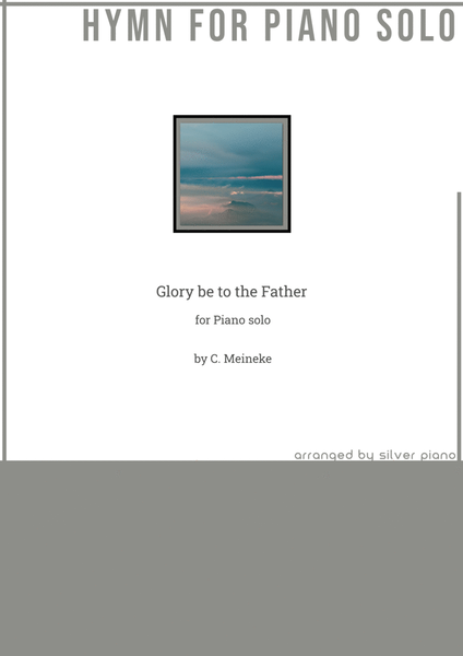 Glory be to the Father (PIANO HYMN)