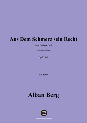 Alban Berg-Aus Dem Schmerz sein Recht(1910),in a minor,Op.2 No.1