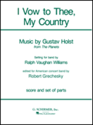 Book cover for I Vow To Thee My Country Band Full Score