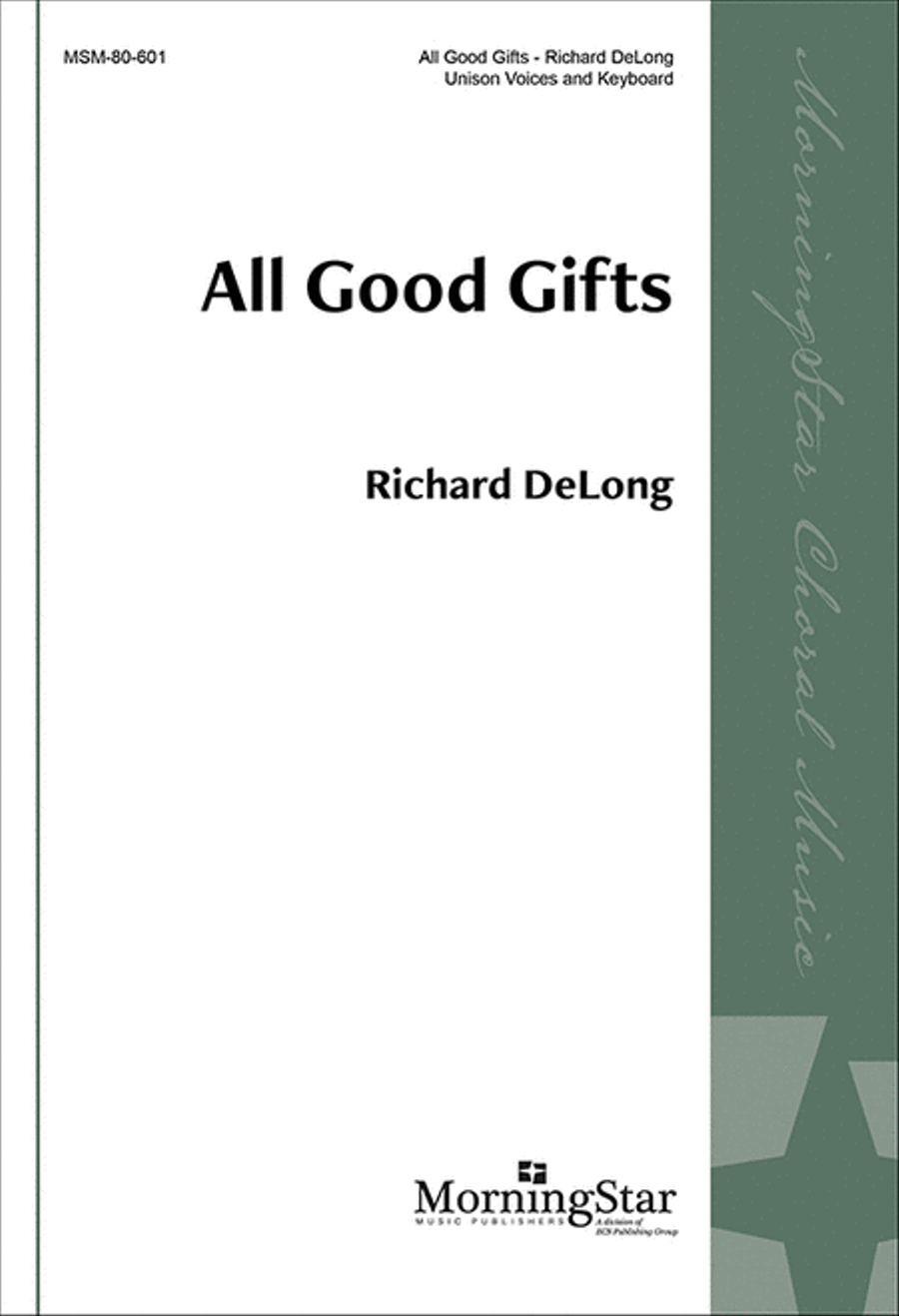 All Good Gifts Unison Choir scores gallery preview page 1