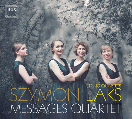 Szymon Laks: String Quartets