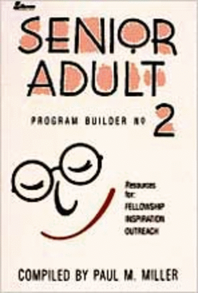 Senior Adult Program Builder #2