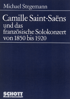 Camille Saint-saens & Franzosische