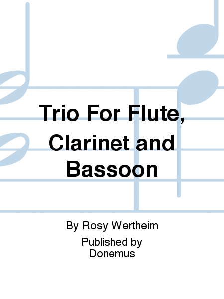 Trio For Flute, Clarinet and Bassoon
