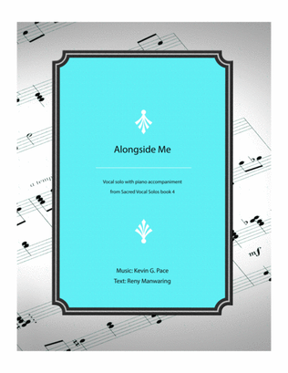 Book cover for Alongside Me - original vocal solo with piano accompaniment