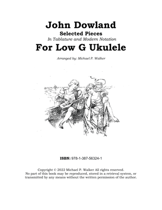 John Dowland: Selected Pieces In Tablature and Modern Notation For Low G Ukulele