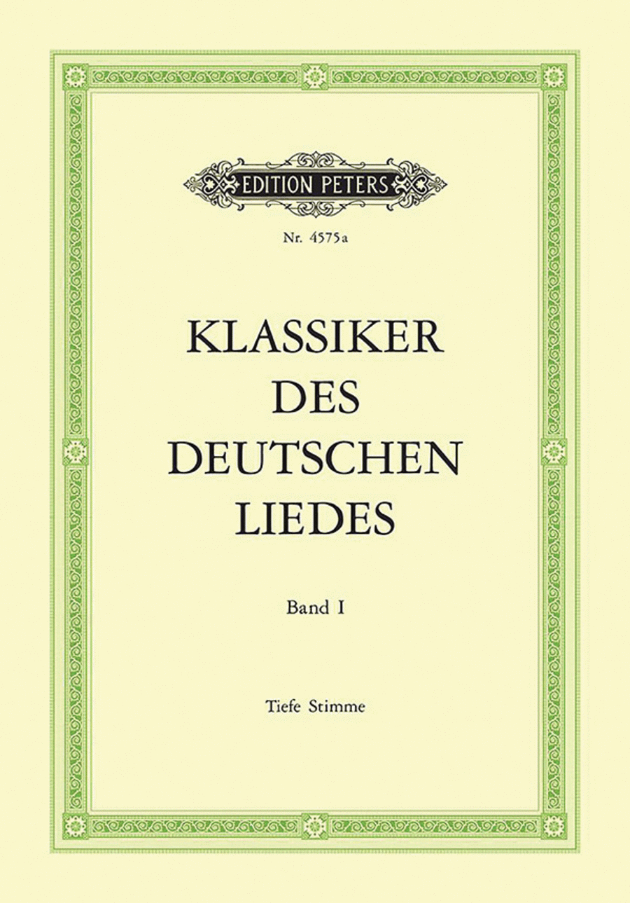 Classics of German Song in 2 volumes Volume 1