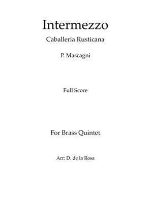Intermezzo From Cavalleria Rusticana - P. Mascagni - For Brass Quintet (Full Score and Parts)