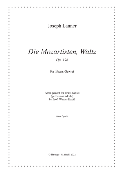 Die Mozartisten, Waltz Op. 196, for brass sextet