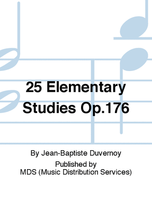 25 Elementary Studies Op.176
