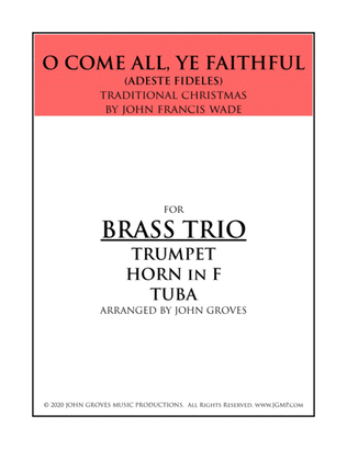 O Come, All Ye Faithful - Trumpet, Horn, Tuba (Brass Trio)