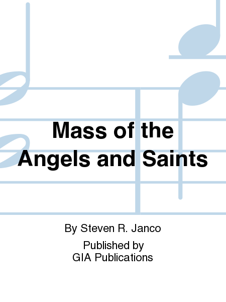Mass of the Angels and Saints