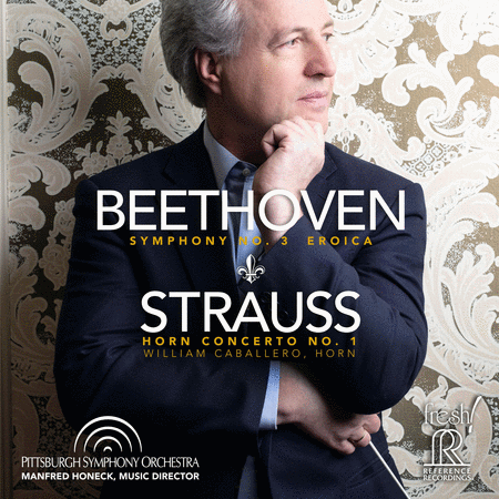 Beethoven: Symphony No. 3 ""Eroica""; Strauss: Horn Concerto No. 1