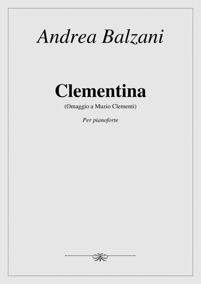 🎼 Clementina (omaggio a Muzio Clementi) - Sonatina per pianoforte [PIANO SCORE] (foglio album) image number null