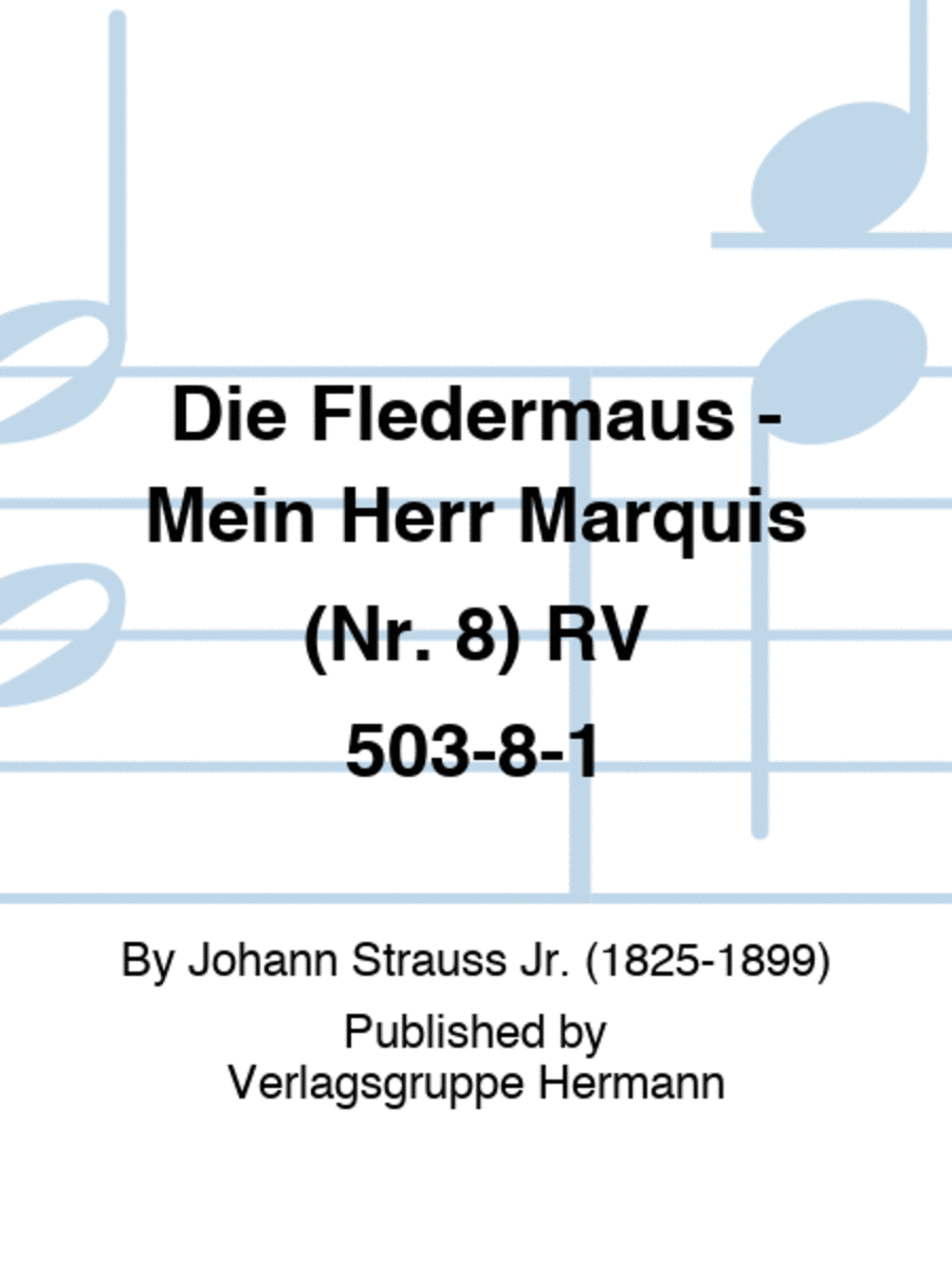 Die Fledermaus - Mein Herr Marquis (Nr. 8) RV 503-8-1 Orchestra scores gallery preview page 1