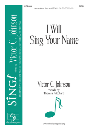 I Will Sing Your Name