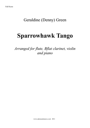 Book cover for Sparrowhawk Tango. (Flute, Clarinet, Violin and Piano Arrangement)
