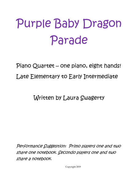 Purple Baby Dragon Parade, Piano Quartet, one piano - eight hands