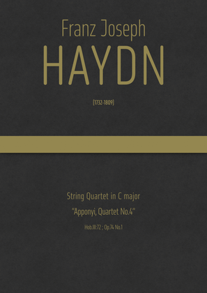 Haydn - String Quartet in C major, Hob.III:72 ; Op.74 No.1 "Apponyi Quartet No.4"
