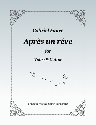 Après un rêve (for Voice and Guitar)