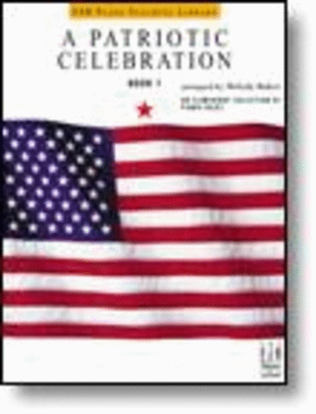 Book cover for A Patriotic Celebration, Book 1