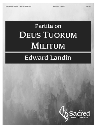 Partita on "Deus Tuorum Militum"