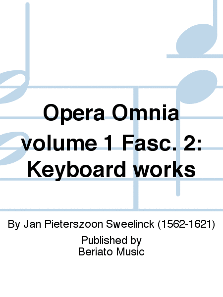 Opera Omnia volume 1 Fasc. 2: Keyboard works
