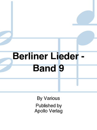 Berliner Lieder Vol. 9