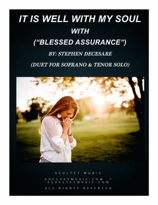 Book cover for It Is Well With My Soul (with "Blessed Assurance") (Duet for Soprano & Tenor Solo)