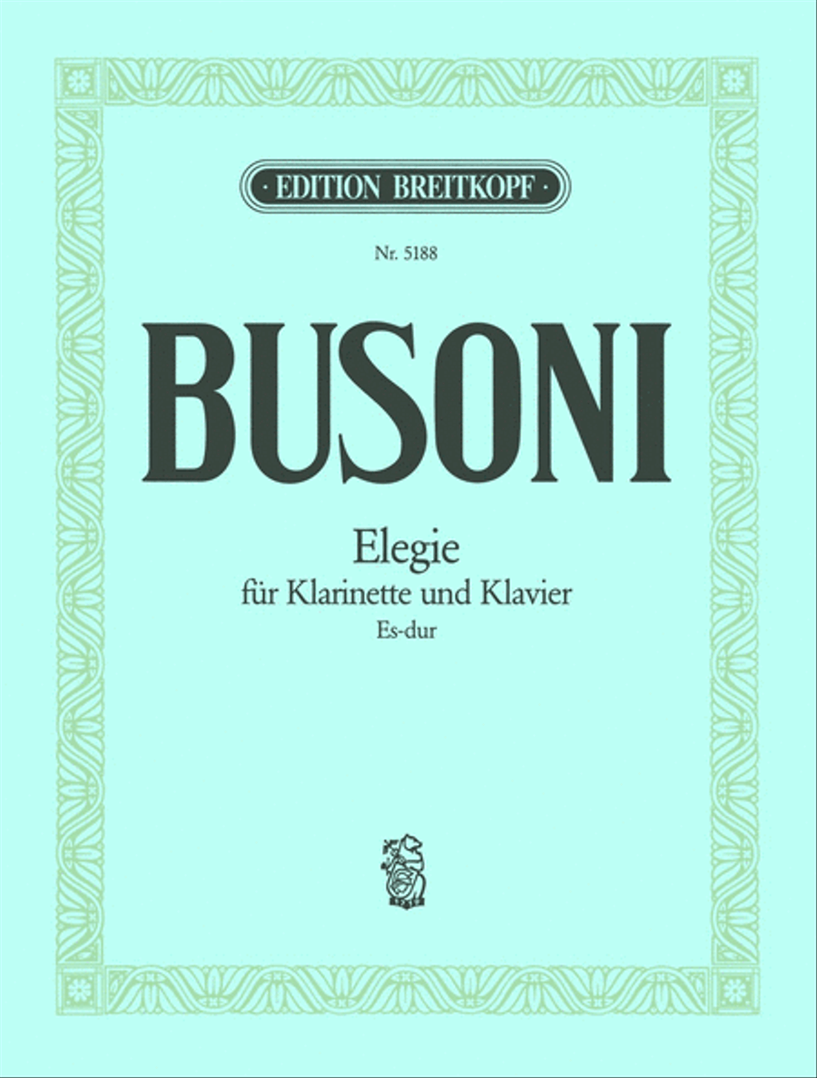 Elegy in E flat major K 286 by Ferruccio Busoni Clarinet Solo - Sheet Music