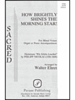 How Brightly Shines the Morning Star!