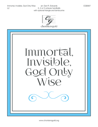 Immortal, Invisible, God Only Wise (3, 4 or 5 octaves)