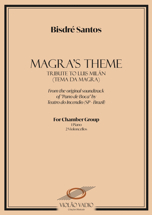 Magra's theme - Tribute to Luis Milán (from Pano de Boca)