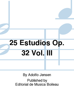 Book cover for 25 Estudios Op. 32 Vol. III
