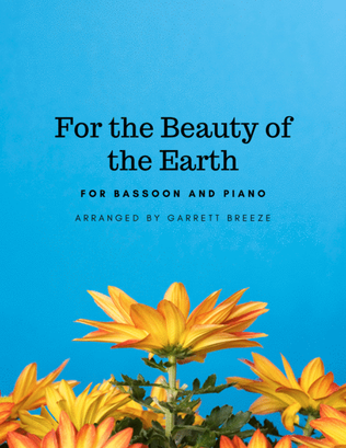 Book cover for For the Beauty of the Earth (Solo Bassoon & Piano)