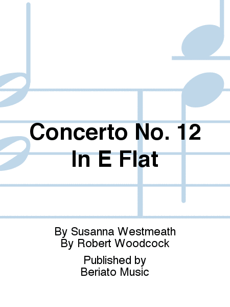 Concerto No. 12 In E Flat