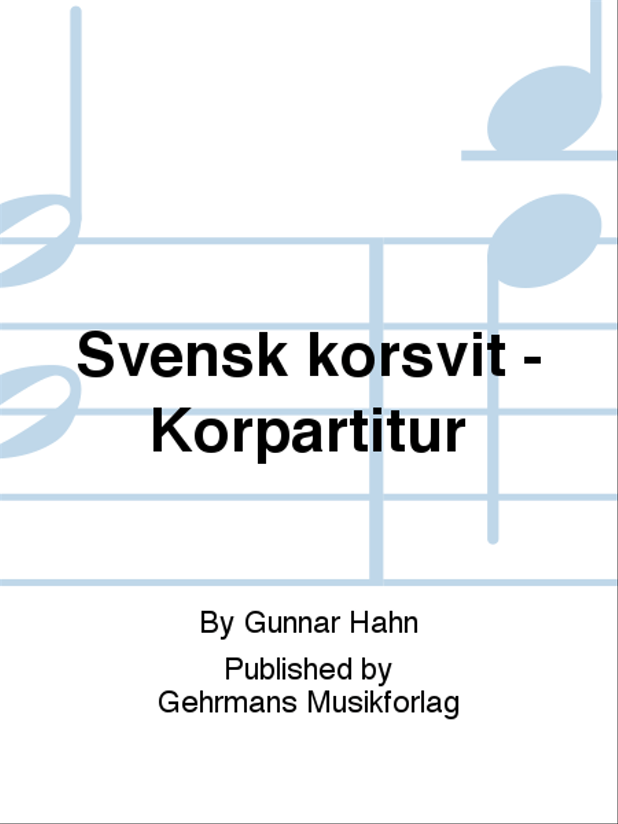 Svensk korsvit - Korpartitur Choir scores gallery preview page 1