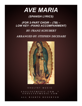 Ave Maria (Spanish Lyrics - for 2-part choir (TB) - Low Key - Piano)